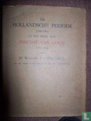 De Hollandsche periode (1880-1885) in het werk van Vincent van Gogh - Afbeelding 1