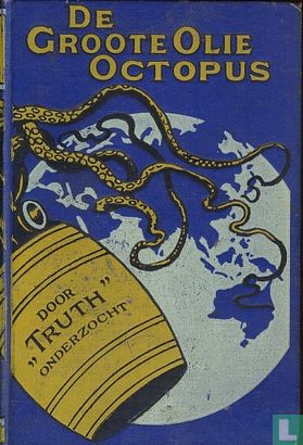 De groote olie octopus, door "Truth" onderzocht - Image 1
