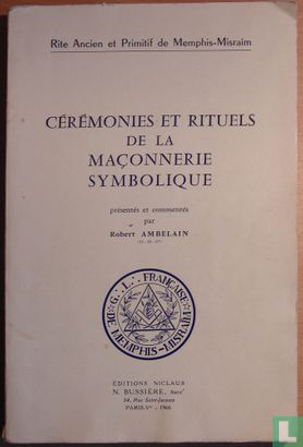 Ceremonies et Rituels de la Maçonnierie Symbolique - Image 1