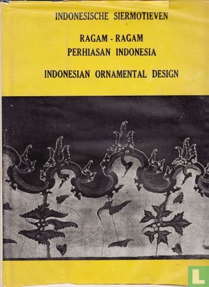 Indonesische siermotieven = Ragam-ragam perhiasan Indonesia = Indonesian ornamental design - Afbeelding 1