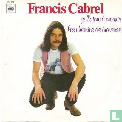 Francis Cabrel - L'encre De Tes Yeux - CBS - CBS 8667