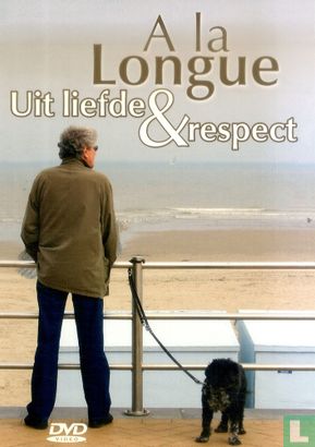 A la longue - Uit liefde & respect - Afbeelding 1