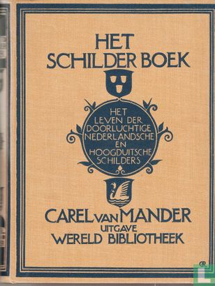 Het schilder-boek van Carel van Mander : het leven der doorluchtige Nederlandsche en Hoogduitsche schilders - Image 1