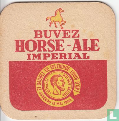 Drink Horse-Ale Imperial / Buvez Horse-Ale Imperial - Bild 2