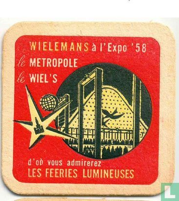 Wielemans à l'Expo '58 le Metropole l Wiel's