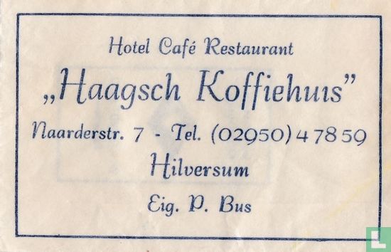 Hotel Café Restaurant "Haagsch Koffiehuis"   - Afbeelding 1