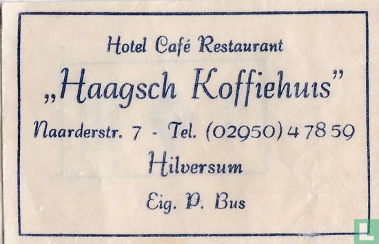 Hotel Café Restaurant "Haagsch Koffiehuis"  - Afbeelding 1