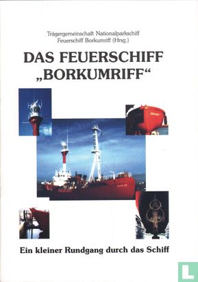 Das Feuerschiff "Borkumriff" - Afbeelding 1