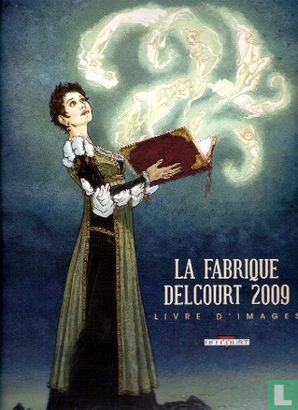 La Fabrique Delcourt 2009 - Image 1