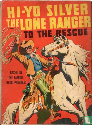 Hi-yo Silver the Lone Ranger to the rescue - Afbeelding 2