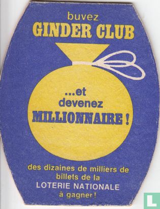 Buvez Ginder Club... et devenez Millionnaire - Afbeelding 1