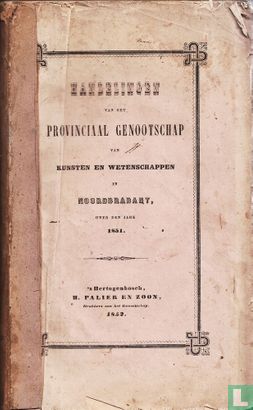 Handelingen van het provinciaal genootschap van kunsten en wetenschappen in noordbrabant over den jare 1851 - Afbeelding 1