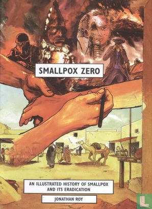 Smallpox zero - An  Illustrated History  of Smallpox and Its  Eradication - Image 1
