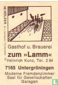 Gasthof u. Brauerei zum "Lamm" - Heinrich Kunz