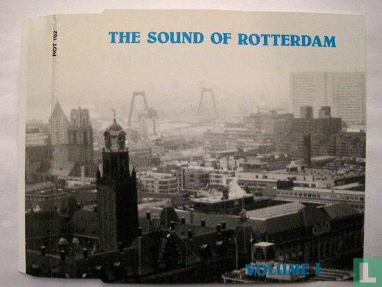 The Sound of Rotterdam - Volume 1 - Afbeelding 1