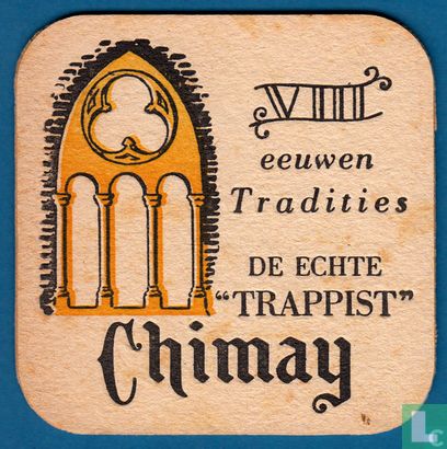 Chimay - VIII Eeuwen tradities de echte "Trappist" 