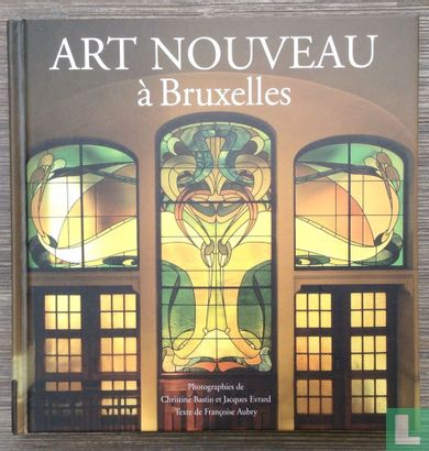 Art nouveau à Bruxelles - Afbeelding 1