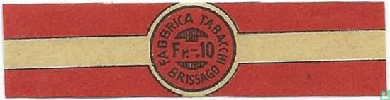 Fabbrica Tabacchi in Brissago Fr. .10 - Afbeelding 1