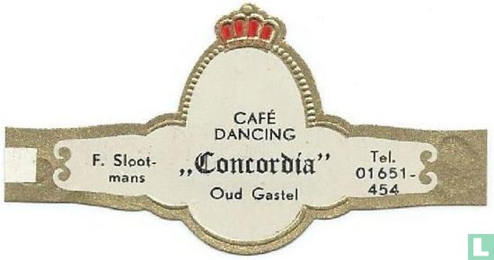 Café Dancing "Concordia" Oud Gastel - F. Sloot-mans - Tel. 01651-454 - Image 1