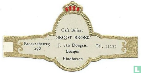 Café Biljart „GROOT BROEK" J. van Dongen-Boeijen Eindhoven - Broekscheweg 258 - Tel. 23227 - Image 1