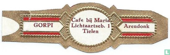 Café bij Maria Lichtaartseb. 1 Tielen - Gorpi - Arendonk - Image 1