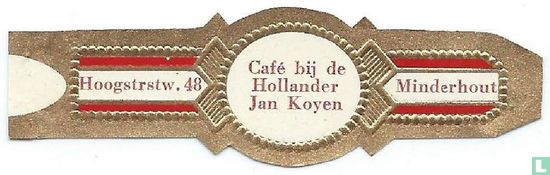 Café bij de Hollander Jan Koyen - Hoogstrstw. 48 - Minderhout - Image 1