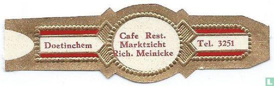 Café Rest. Marktzicht Rich. Meinicke - Doetinchem - Tel. 3251 - Bild 1