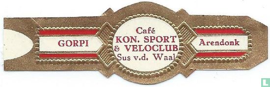 Café Kon. Sport & Veloclub Sus v.d. Waal - Gorpi - Arendonk - Image 1