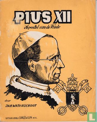 Pius XII - apostel van de vrede - Bild 1