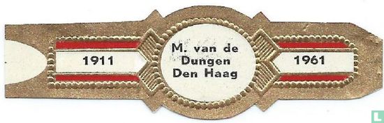 M. van de Dungen Den Haag - 1911 - 1961 - Afbeelding 1