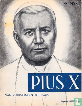 Pius X - Van volksjongen tot paus - Afbeelding 1