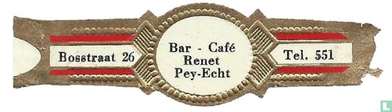 Bar-Café Renet Pey-Echt - Bosstraat 26 - Tel. 551 - Image 1
