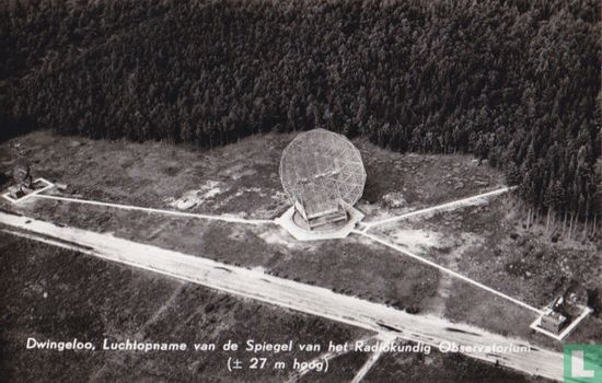 Dwingeloo, Luchtopname van de Spiegel van het Radiokundig Observatorium - Afbeelding 1