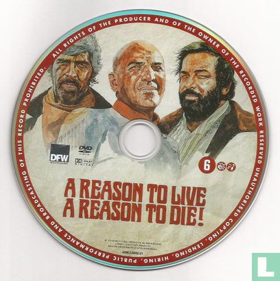 A Reason to Live, a Reason to Die!  - Afbeelding 3
