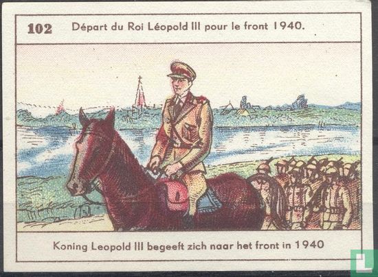 Koning Leopold III begeeft zich naar het front