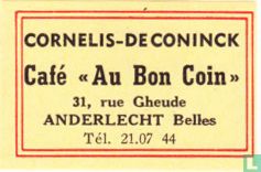 Café "Au bon Coin" - Cornelis-De Coninck
