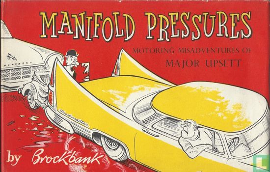 Manifold Pressures – Motoring Misadventures of Major Upsett - Bild 1