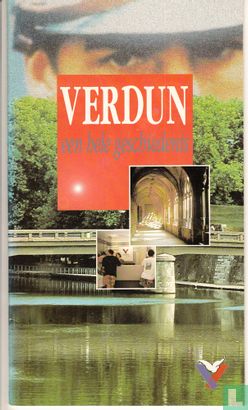 Verdun, een hele geschiedenis - Afbeelding 1