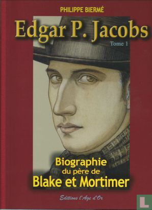 Edgar P. Jacobs - Biographie du père de Blake et Mortimer 1 - Afbeelding 1