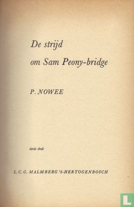 De strijd om Sam Peony-bridge - Afbeelding 3