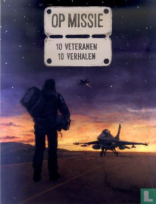 Op missie - 10 veteranen 10 verhalen - Afbeelding 1
