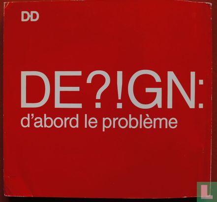 Design: The problem comes first - Afbeelding 2