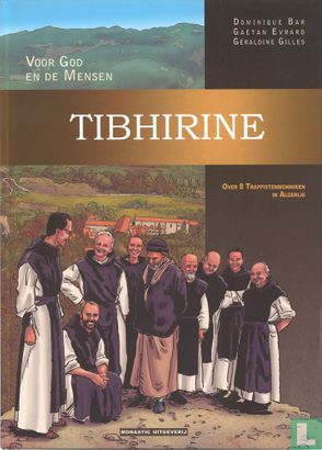 Tibhirine - Voor God en de mensen - Afbeelding 1