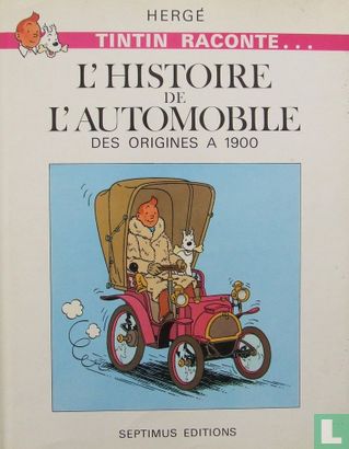 L'Histoire de l'automobile Des origines a 1900 - Afbeelding 1