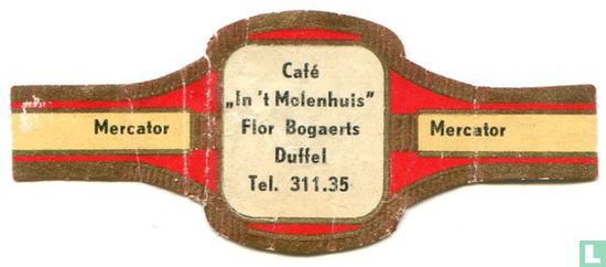 Café "In 't Molenhuis" Flor Bogaerts Duffel Tel. 311.35 - Mercator - Mercator - Bild 1