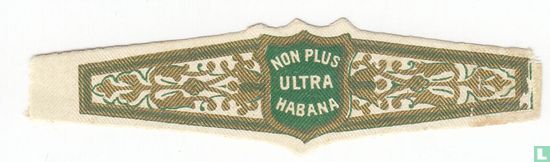 Non Plus Ultra Habana  - Afbeelding 1
