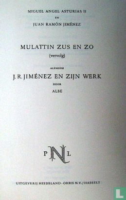 Mulattin zus en zo (vervolg) + J.R. Jiménez en zijn Werk - Image 3