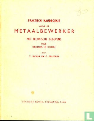 Practisch handboekje voor de metaalbewerker - Afbeelding 1