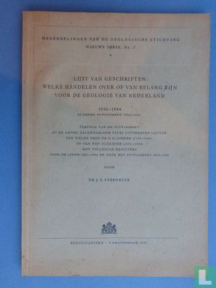Lijst van geschriften welke handelen over of van belang zijn voor de geologie van Nederland 1936-1944 alsmede supplement 1864-1944 - Image 1
