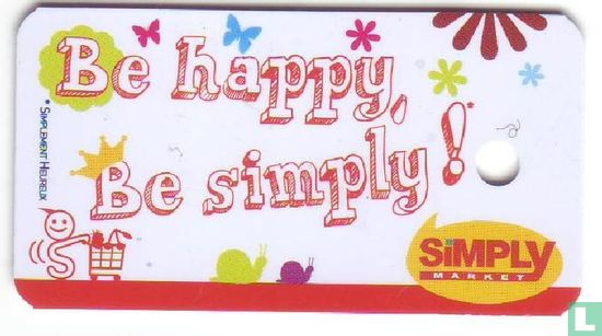 Be Happy ! Be Simply